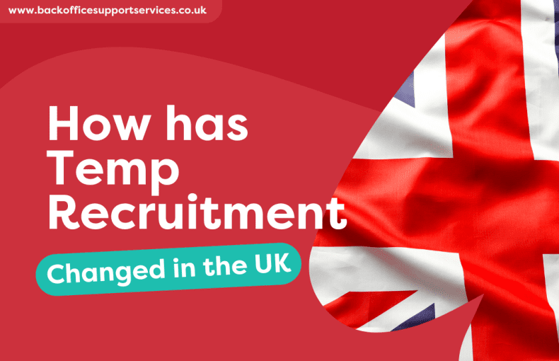 How has Temporary Recruitment Changed in the UK? Part One