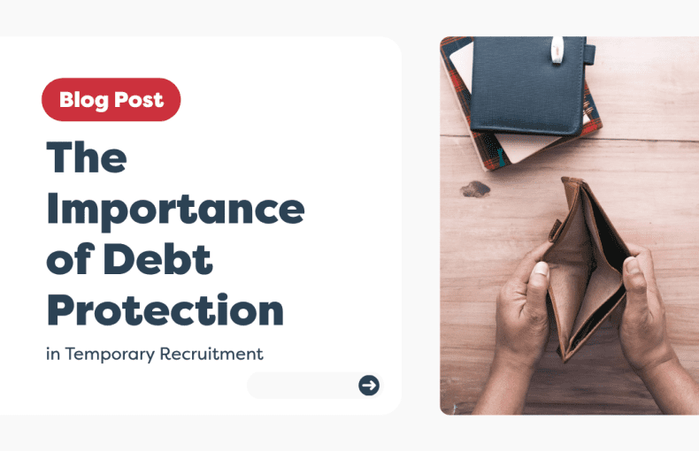 The Importance of Debt Protection in Temporary Recruitment